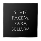 Si vis pacem para bellum タイル (正面)