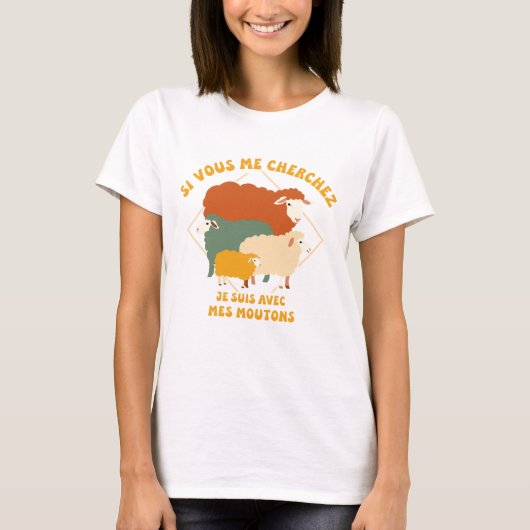 Si Vous Me Cherchez Je Suis Avec Les Moutons Drôle Tシャツ (正面)