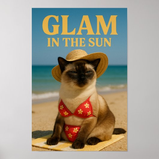 Siamese Cat is glam in the sun ポスター (正面)