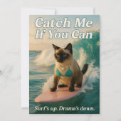 Siamese Cat is surfing catch me if you can 招待状 (正面)