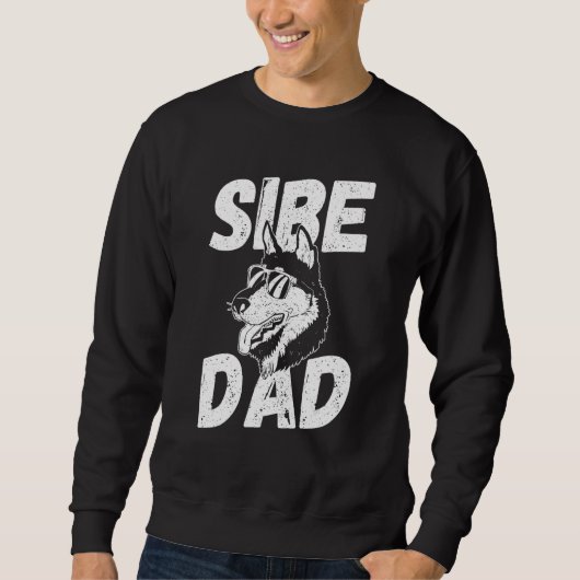 Sibe Dad Siberian Husky スウェットシャツ (正面)