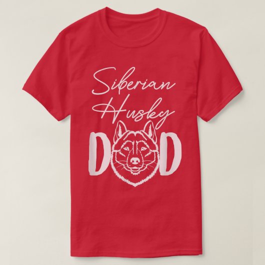 Siberian Husky Dad Husky Daddy Husky Owner Huskie  Tシャツ (デザイン正面)