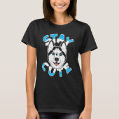 Siberian Husky Dog Breed Pet Stay Cute Tシャツ (正面)