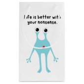 Sibling Gift: Life is Better With Your Nonsense –  スモールペーパーバッグ (裏面)
