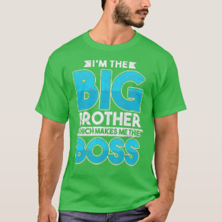Siblings Day Sister Brother Im The Big Brother The Tシャツ