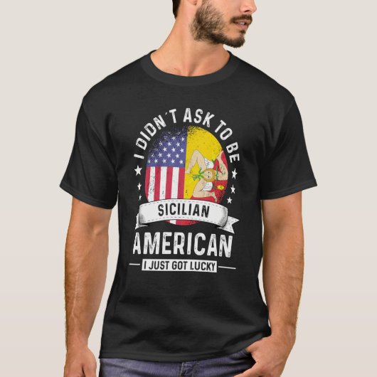 Sicilian American Patriot Grown Humor Flag Tシャツ (正面)