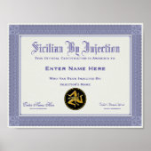 Sicilian By Injection Certification Funny ポスター (正面)