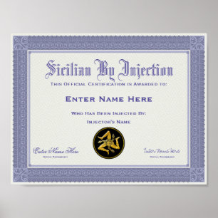 Sicilian By Injection Certification Funny ポスター
