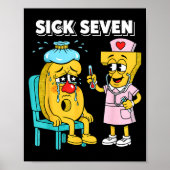 Sick Seven Meme Six Seven Sick 7 Funny Nurse Women ポスター (正面)
