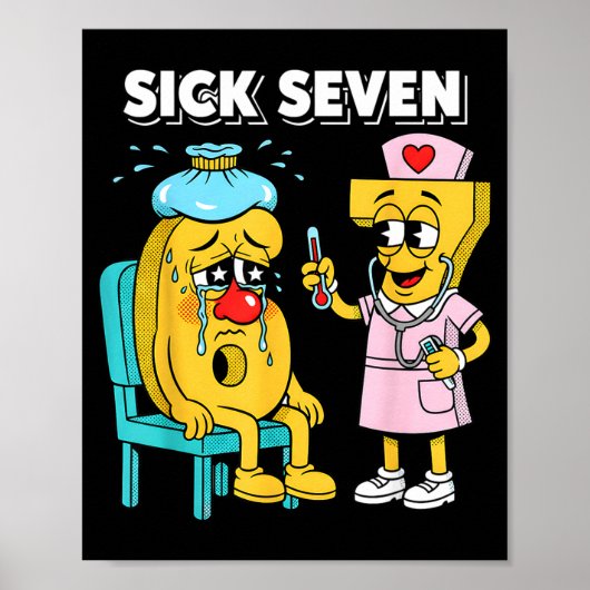 Sick Seven Meme Six Seven Sick 7 Funny Nurse Women ポスター (正面)
