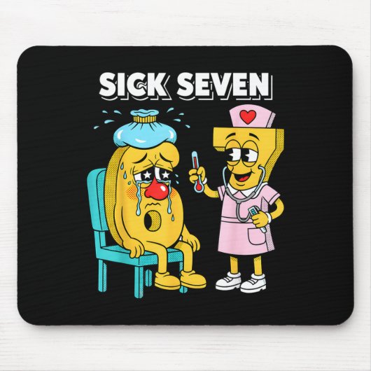 Sick Seven Meme Six Seven Sick 7 Funny Nurse Women マウスパッド (正面)