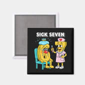 Sick Seven Meme Six Seven Sick 7 Funny Nurse Women マグネット (正面/裏面)