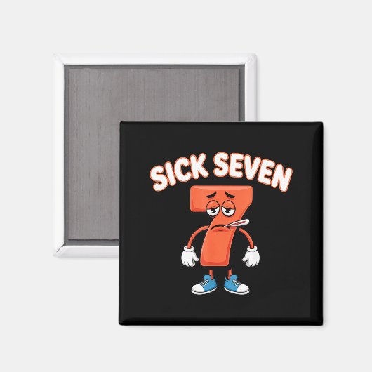 Sick Seven Meme Tee Six Seven Fun Wordplay  マグネット (正面/裏面)