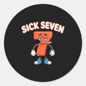 Sick Seven Meme Tee Six Seven Fun Wordplay  ラウンドシール (正面)