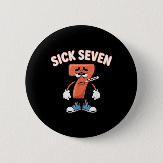 Sick Seven Meme Tee Six Seven Fun Wordplay _6  缶バッジ (正面)
