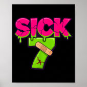 Sick Seven Meme Tee Six Seven Fun Wordplay Drip  ポスター (正面)