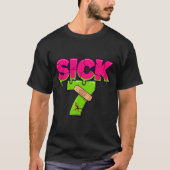 Sick Seven Meme Tee Six Seven Fun Wordplay Drip  Tシャツ (正面)