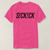 Sickick SCKCK sick kick  Tシャツ (デザイン正面)