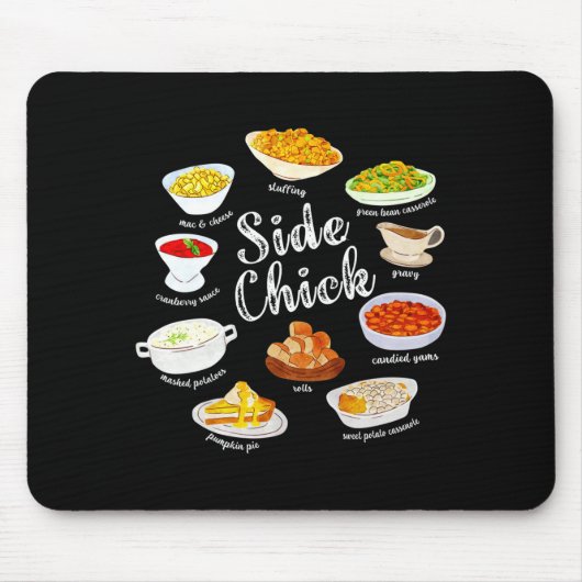 Side Chick,funny Thanksgiving Dishes Gift Tee Men  マウスパッド (正面)