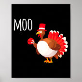 Side Eye Moo Turkey Funny Thanksgiving Autumn Fall ポスター (正面)