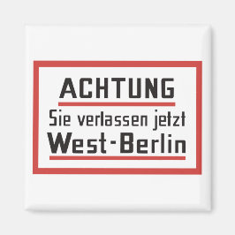 Sie verlassen jetzt West-Berlin, Germany Sign マグネット