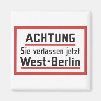 Sie verlassen jetzt West-Berlin, Germany Sign マグネット