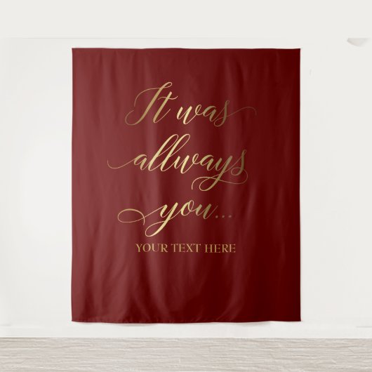 Siempre fue tu pancarta de boda burdeos タペストリー (正面)