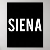 Siena - Cool New Funny Name Fan Gift Tee  ポスター (正面)