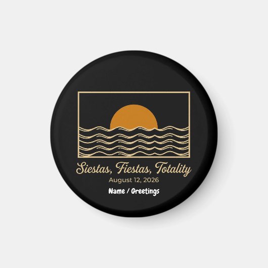 Siestas Fiestas Totality Spain Solar Eclipse 2026  マグネット (正面)