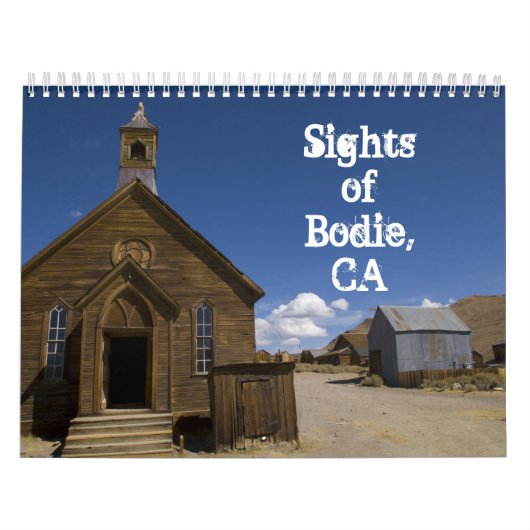 Sights of Bodie, CA 2014 カレンダー (カバー)