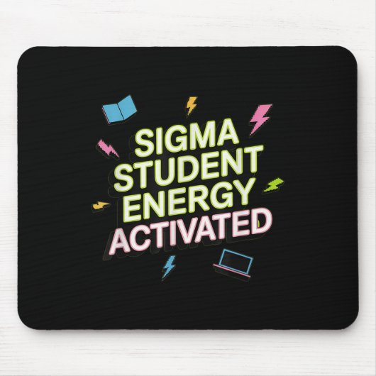 Sigma Student Energy Activated, Back To School, Ge マウスパッド (正面)