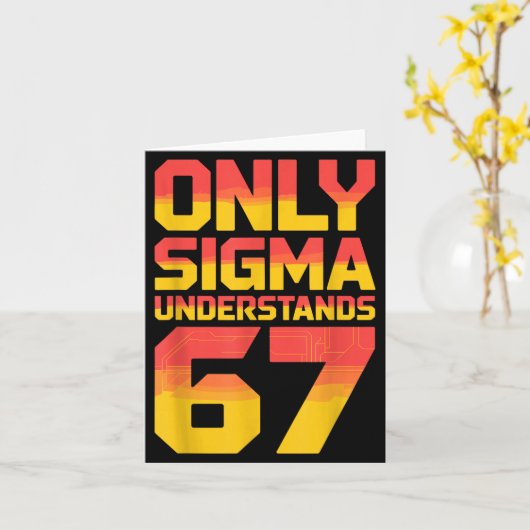 Sigma Understands 67 Alpha Slang Gen 67th Number 6 カード (黄色い花)