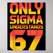 Sigma Understands 67 Alpha Slang Gen 67th Number 6 ポスター (正面)