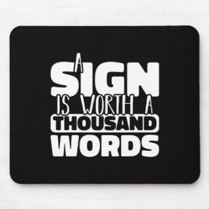 Signは千語の価値があるアメリカのSign Langu マウスパッド