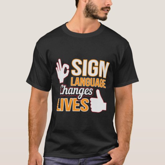 Sign Language Changes Lives ASL通訳者Looper A Tシャツ (正面)