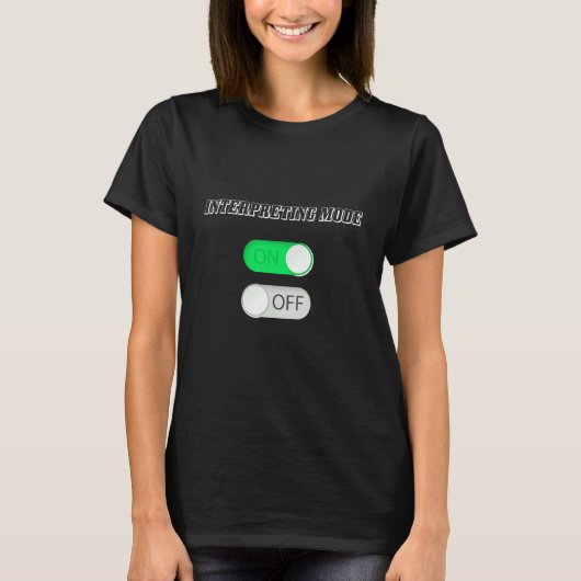 Sign Language Interpreter Mode ASL Teacher Deaf Pr Tシャツ (正面)