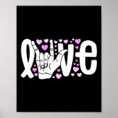 Sign Language Love Asl Be Kind Deaf Awareness  ポスター (正面)