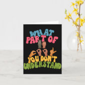 Sign Language - What Part Of Asl Don't You Underst カード (黄色い花)