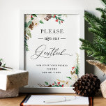 Sign Our Guestbook Rustic Winter Floral Berries ポスター<br><div class="desc">Rustic Winter Floral Berries | Please Sign Our Guestbook Sign. (1) The default size is 10 x 8 inches, you can change it to a larger size. (2) You are able to change the word "Bridal" to "Baby" by clicking the "customize further" link and use our design tool to modify...</div>