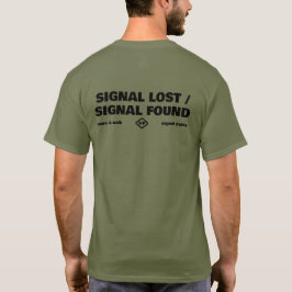 Signal Lost Signal Found 裏面テキストスローガン Tシャツ