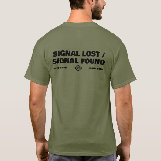 Signal Lost Signal Found, Back Text Slogan Tシャツ (裏面)