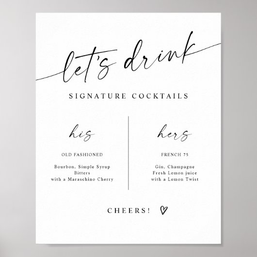 Signature Drinks Modern Handwritten Wedding Sign ポスター (正面)