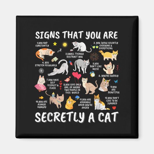 Signs That You Are Secretly A Cat  マグネット (正面)