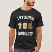 Signtology Hand Sign Language ASL Hand gesture dea Tシャツ (正面)