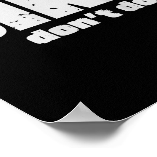 Sike Don’t Do It – Funny Quote Graphic Design ポスター (角)