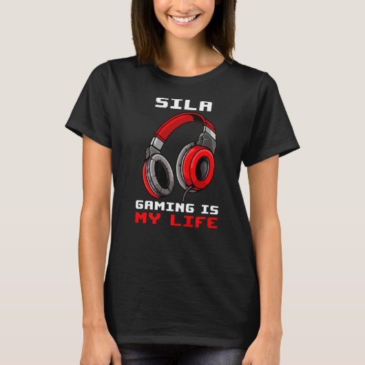 Silaゲームは私の人生パーソナライズされた Tシャツ (正面)