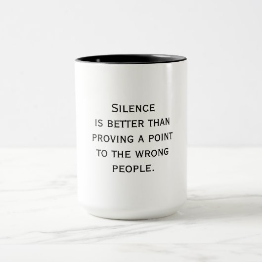Silence Is Better - Wise Quote マグカップ (中央)