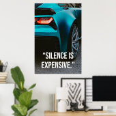 Silence Is Expensive Luxury Car Quote Poster ポスター (ホームオフィス)