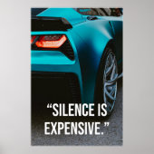 Silence Is Expensive Luxury Car Quote Poster ポスター (正面)
