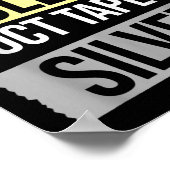 Silence Is Golden But Duct Tape Is Silver Sarcasti ポスター (角)